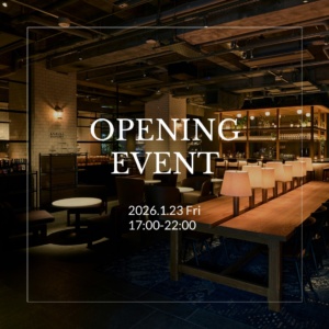 [1/23 Fri.] OPENING EVENT開催!